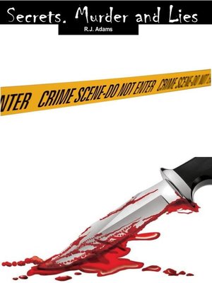 cover image of Secrets, Murder and Lies